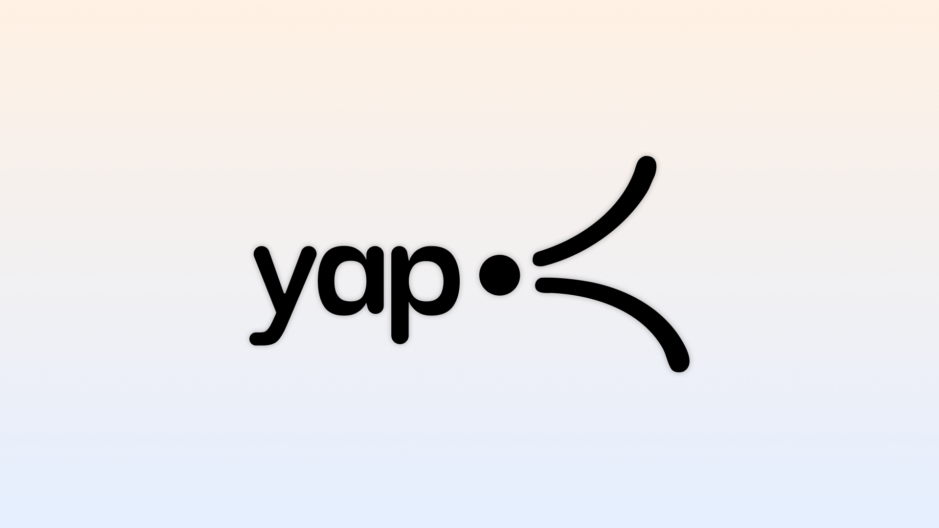 yap: less texting, more yapping
